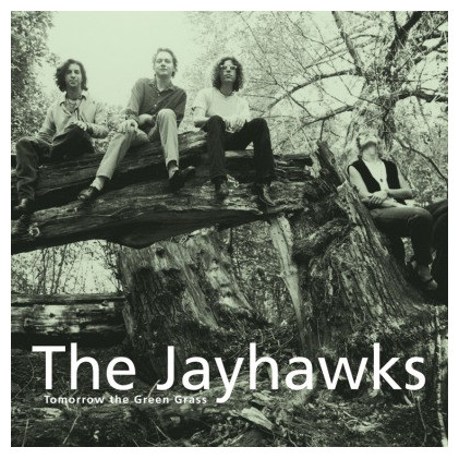 JAYHAWKS JAYHAWKS - TOMORROW THE GREEN GRASS JAYHAWKS JAYHAWKS - TOMORROW THE GREEN GRASSВиниловая пластинка<br><br>