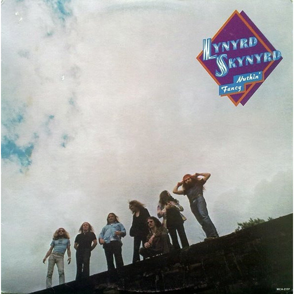 LYNYRD SKYNYRD LYNYRD SKYNYRD - NUTHIN FANCY LYNYRD SKYNYRD LYNYRD SKYNYRD - NUTHIN FANCYВиниловая пластинка<br><br>